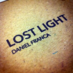 Exhibition book Lost Light. 2013, California, Daniel Franca.